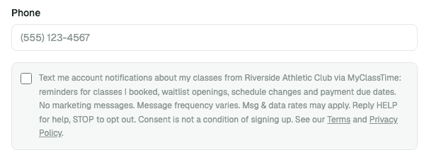 MyClassTime student signup form showing the unchecked SMS consent checkbox below the Phone field, with the full consent text and links to Terms and Privacy Policy.